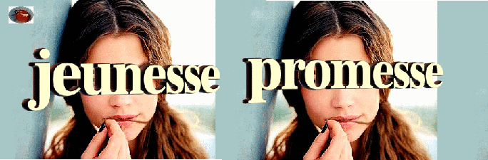 JEUNESSE = PROMESSE