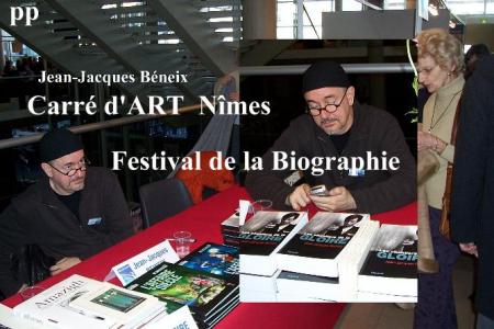 FESTIVAL DE LA BIOGRAPHIE à Nîmes