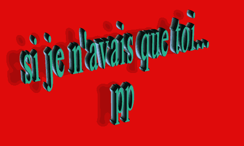 si je n'avais que toi