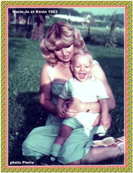 une amie de Martine et son fils: Marie-Jo et Kévin