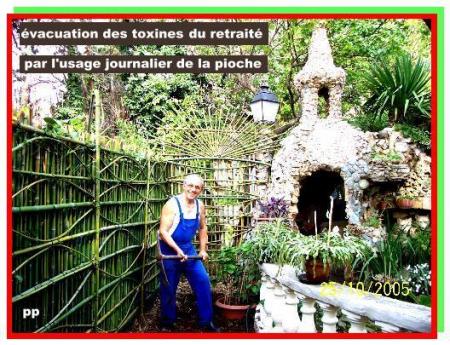  rien n'est plus libérateur  de l'esprit et du corps que le maniement de la pelle et de la pioche...