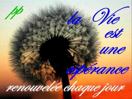  la vie et l'espérance