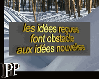  les idées reçues sont souvent nuisibles...